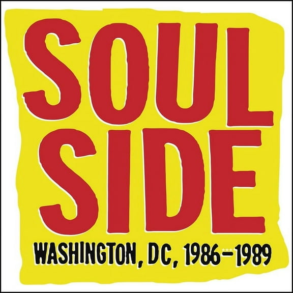 Soulside: Washington, DC, 1986?1989, (Hardcover)