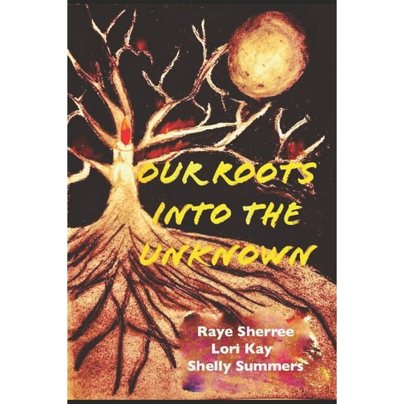 Our Roots into The Unknown, (Paperback)