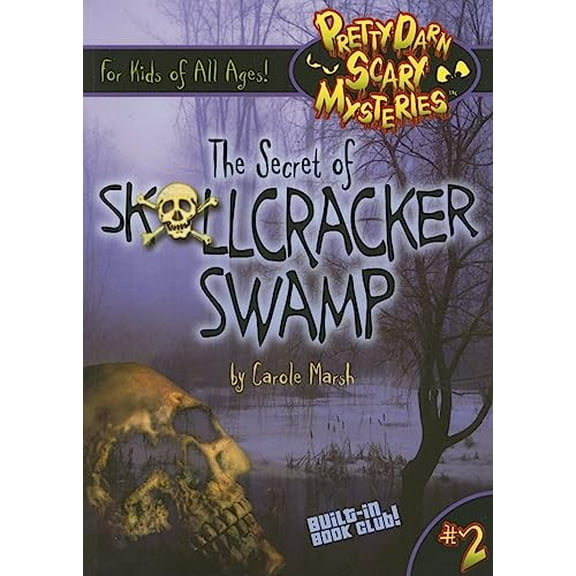 Pre-Owned Pretty Darn Scary Mysteries (Paperback): The Secret of Skullcracker Swamp (Series #02) (Paperback)