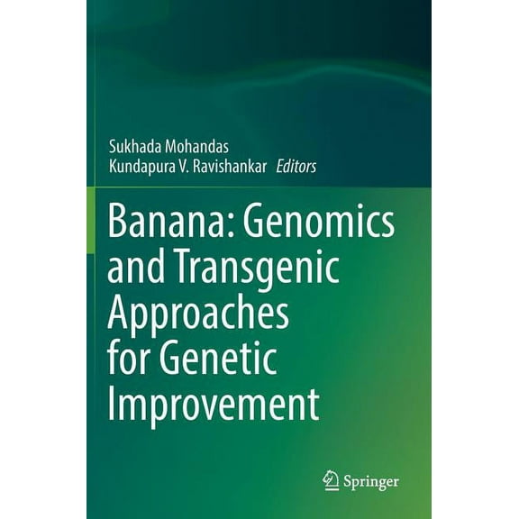 Banana: Genomics and Transgenic Approaches for Genetic Improvement, (Hardcover)