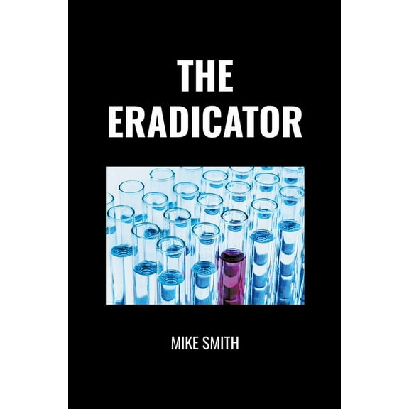The Eradicator, (Paperback)