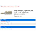thumbnail image 2 of Stop Light Switch - Compatible with 1993 - 1998 Pontiac Firebird 1994 1995 1996 1997, 2 of 2