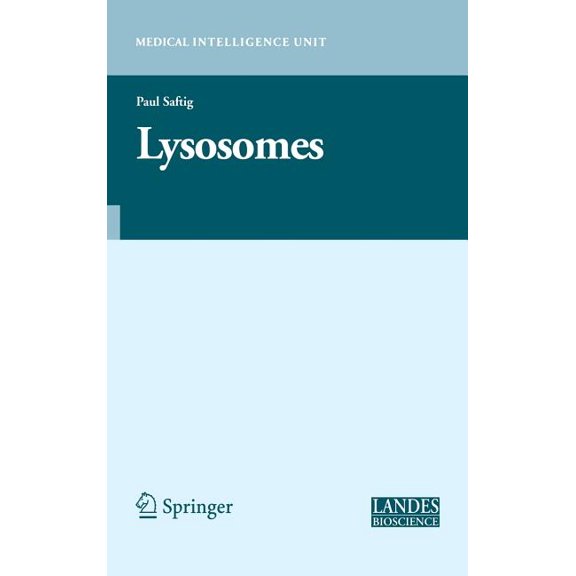 Medical Intelligence Unit (Unnumbered) Lysosomes, (Hardcover)