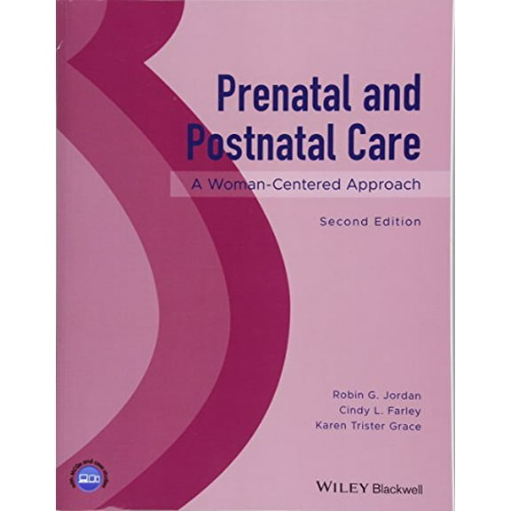 Pre-Owned Prenatal and Postnatal Care: A Woman-Centered Approach
