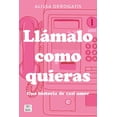 thumbnail image 1 of Llámalo como quieras, de DeRogatis, Alissa, Crossbooks, 1 of 3
