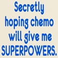 thumbnail image 3 of CafePress - Funny Cancer Chemo Superpowers T Shirt - Men's Classic Graphic T-Shirt, 3 of 4