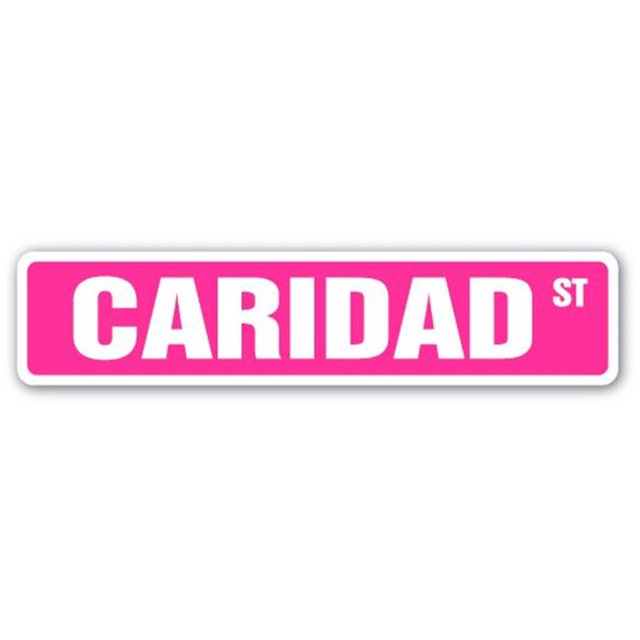 SignMission Caridad SS- 4 x 18 Po Chambre Nom Enfants Signe de Rue - Caridad