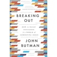 thumbnail image 1 of Breaking Out: How to Build Influence in a World of Competing Ideas, 1 of 1