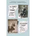 thumbnail image 1 of Pre-Owned The Force of Things: A Marriage in War and Peace (Paperback) 1250043581 9781250043580, 1 of 1