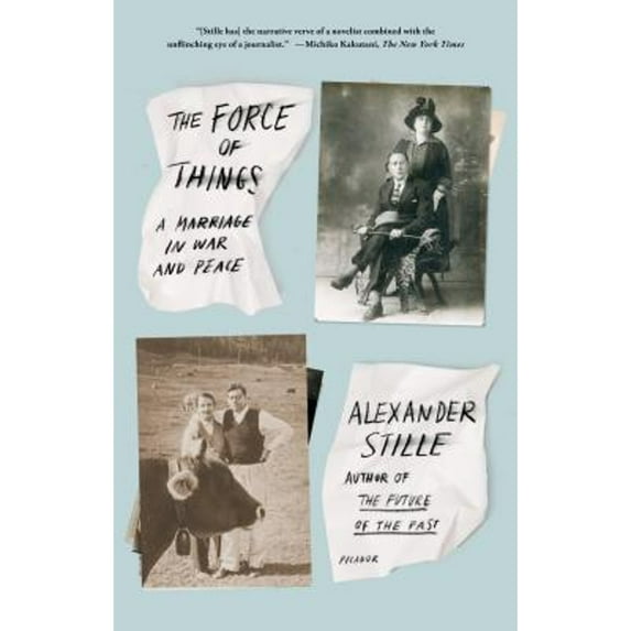 Pre-Owned The Force of Things: A Marriage in War and Peace (Paperback) 1250043581 9781250043580