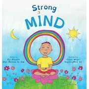 Beginningmind: Strong Mind : Dzogchen for Kids (Learn to Relax in Mind with Stormy Feelings) (Series #2) (Hardcover)