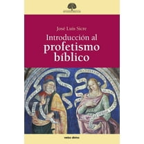 IntroducciÃ³n al profetismo bÃ­blico, (Paperback)