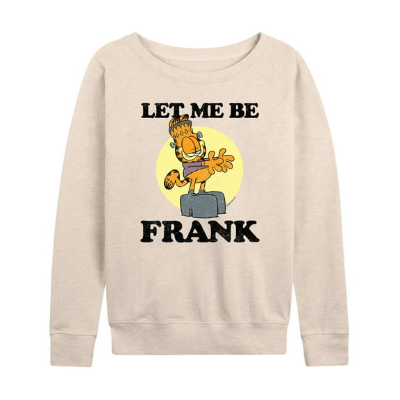 Garfield - Let Me Be Frank - Women's Lightweight French Terry Long Sleeve Shirt