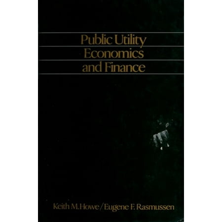Pre-Owned Public utility economics and finance (Hardcover) 0137393008 9780137393008