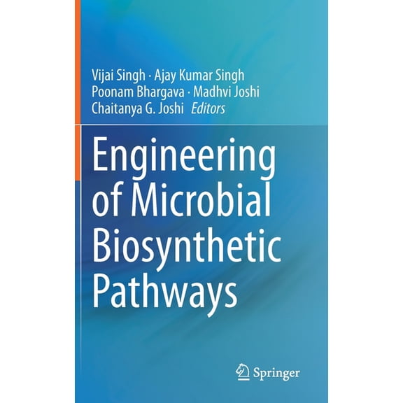 Engineering of Microbial Biosynthetic Pathways, (Hardcover)