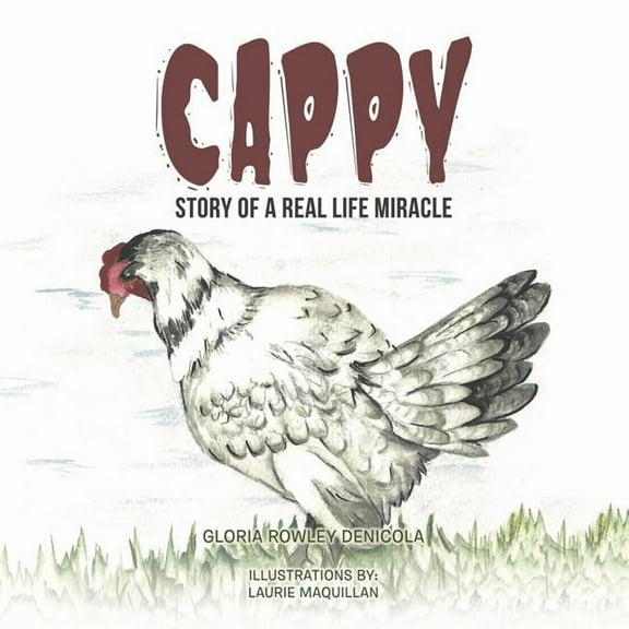 Cappy: Story of A Real Life Miracle, (Paperback)