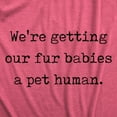 thumbnail image 2 of Maternity Were Getting Our Fur Babies A Pet Human Cute Dog Baby Announcement, 2 of 7
