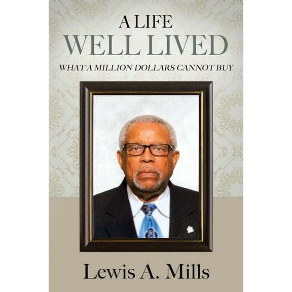 A Life Well Lived (Paperback)