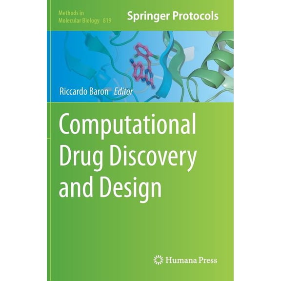Methods in Molecular Biology Computational Drug Discovery and Design, Book 819, (Hardcover)