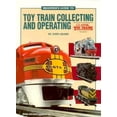 thumbnail image 1 of Pre-Owned Beginner's Guide to Toy Train Collecting and Operating - Model Railroad Handbook No. 31 (Paperback) 0890241112 9780890241110, 1 of 1