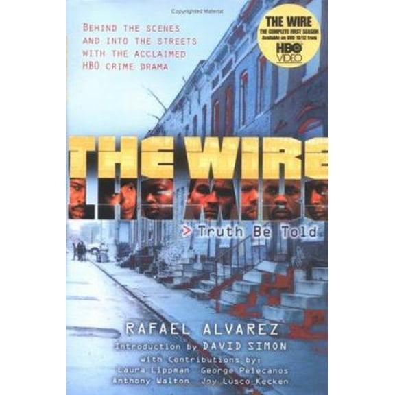 Pre-Owned The Wire: Truth Be Told (Hardcover) 0743497325 9780743497329