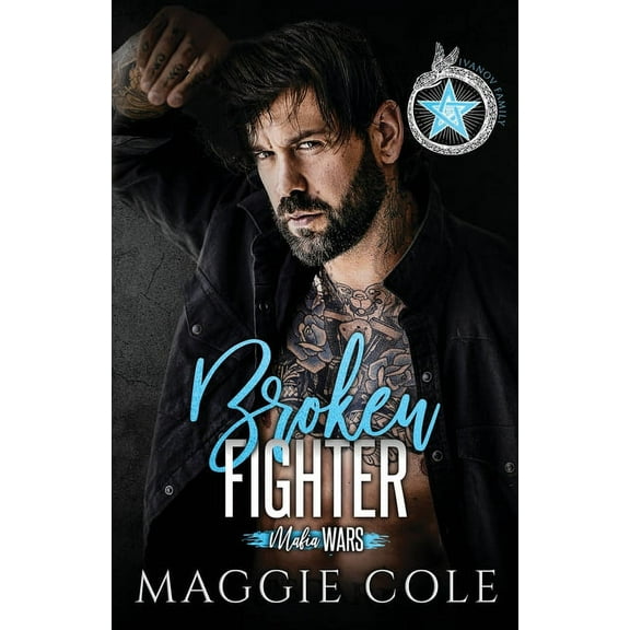 Mafia Wars Broken Fighter: Ivanov Family, Book 2, (Paperback)