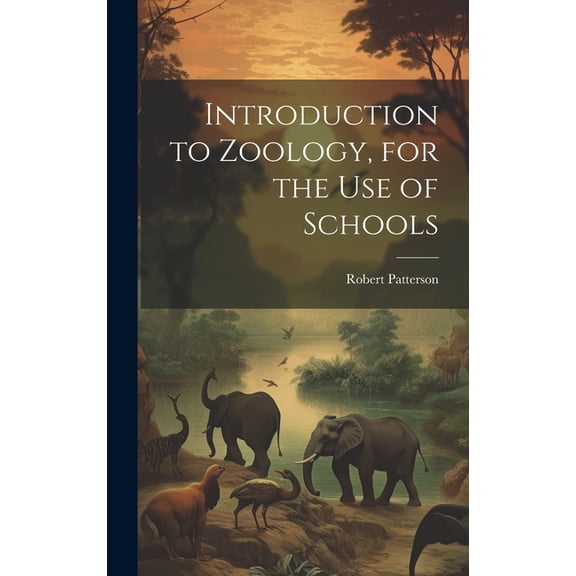Introduction to Zoology, for the use of Schools (Hardcover)