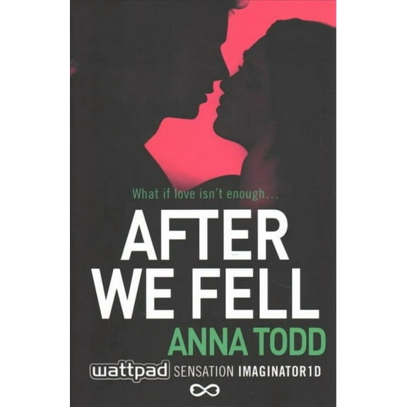 After We Fell (Paperback) by Anna Todd