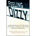 thumbnail image 1 of Pre-Owned Feeling Dizzy: Understanding and Treating Vertigo, Dizziness, and Other Balance Disorders (Paperback) 0028616804 9780028616803, 1 of 1