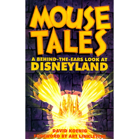 Mouse Tales : A Behind-The-Ears Look at (Best Food At Disneyland)