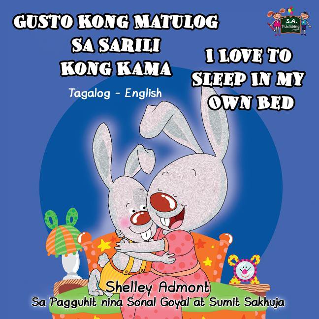 Tagalog English Bilingual Collection Gusto Kong Matulog Sa Sarili Kong