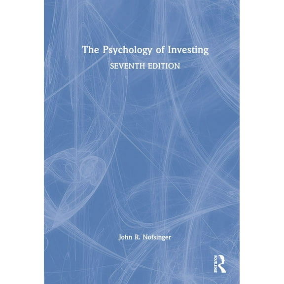 The Psychology of Investing, (Hardcover)