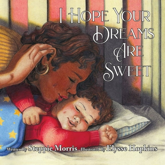 I Hope Your Dreams Are Sweet, (Paperback)