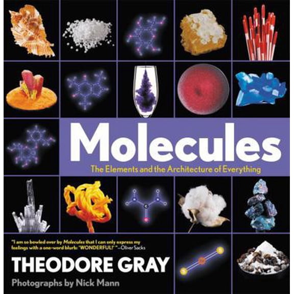 Pre-Owned Molecules: The Elements and the Architecture of Everything (Paperback) 0316480584 9780316480581