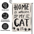 thumbnail image 2 of Home Is Where My Cat Is Double Sided Vertical Burlap Garden Flag Daily Pet Love Rustic Farmhouse Holiday Party Outdoor Yard Banner 12" x 18", 2 of 6
