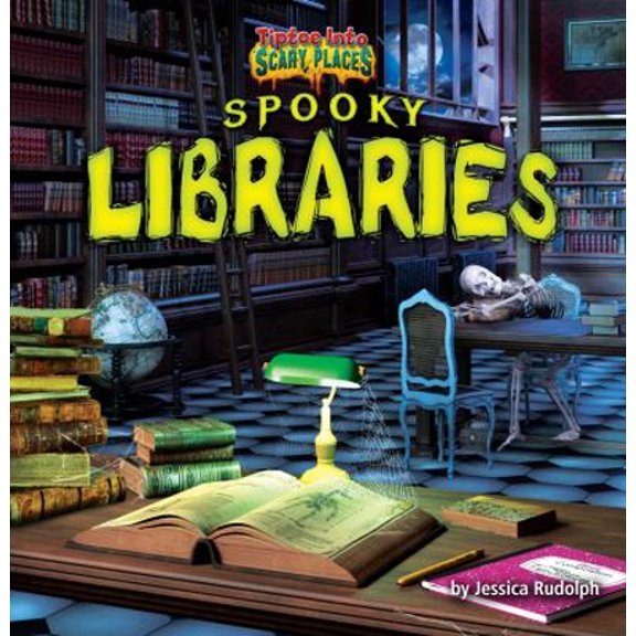 Pre-Owned Tiptoe Into Scary Places: Spooky Libraries (Hardcover)