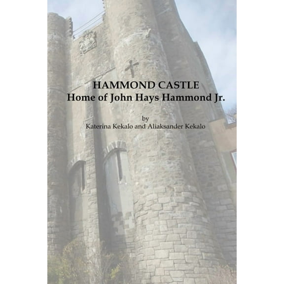 Hammond Castle, (Paperback)