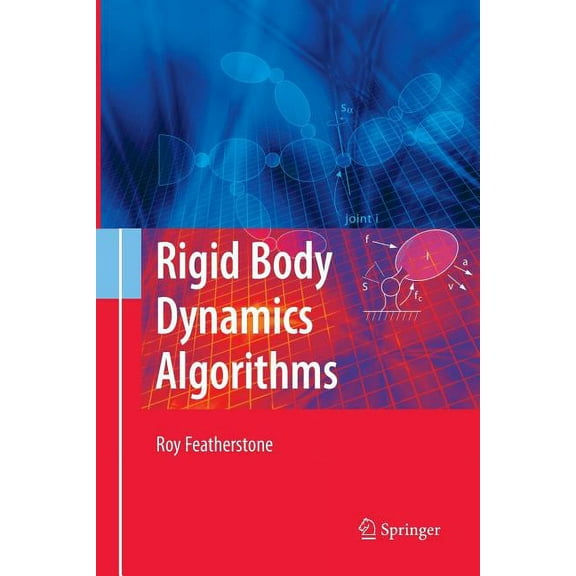 Rigid Body Dynamics Algorithms, (Paperback)