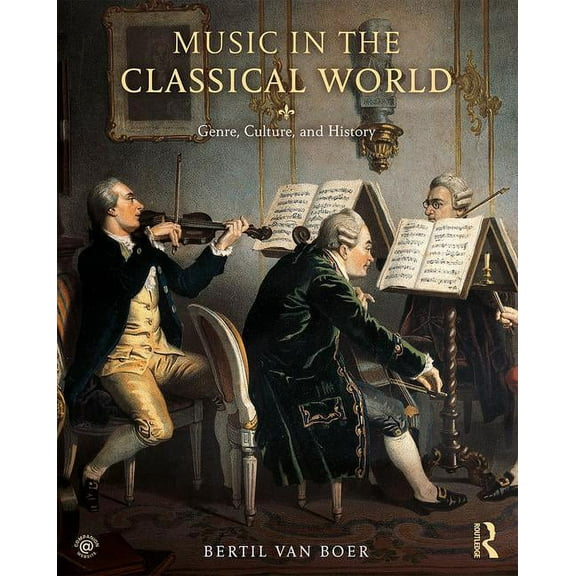 Music in the Classical World: Genre, Culture, and History, (Paperback)