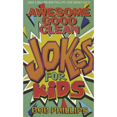 Awesome Good Clean Jokes for Kids