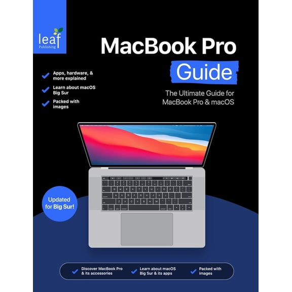 Macbook Pro Guide: The Ultimate Guide for Macbook Pro & Macos