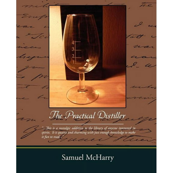 The Practical Distiller (Paperback)