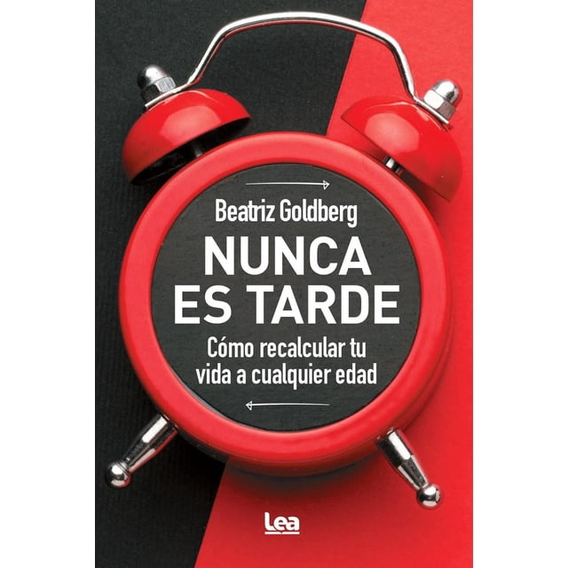 Libro Nunca Es Tarde Tapa Blanda, Autor Beatriz Goldberg, Editorial Almuzara