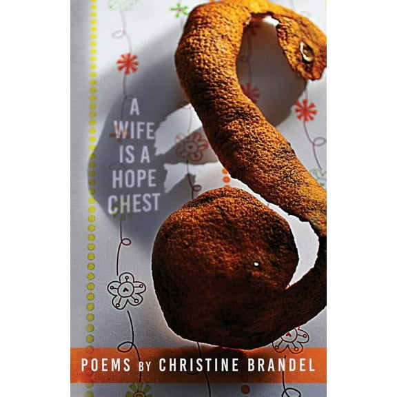 Mineral Point Poetry A Wife Is a Hope Chest: Poems, Book 5, (Paperback)