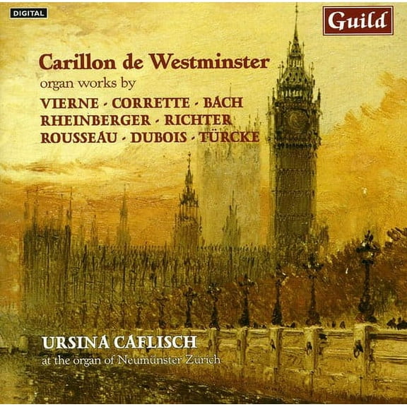 Ursina Caflisch - Carillon de Westminster - Organ Works - Music & Performance - CD