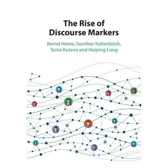 The Rise of Discourse Markers, (Hardcover)