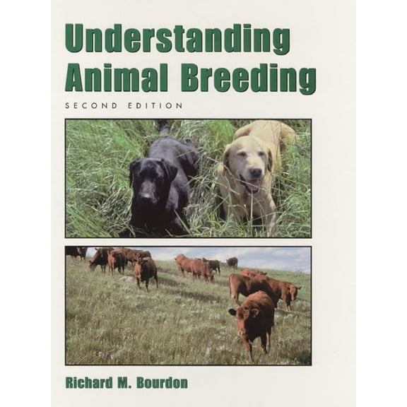 Pre-Owned Understanding Animal Breeding (Hardcover) 0130964492 9780130964496
