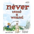 thumbnail image 1 of Never Tease a Weasel By Soule, Jean Conder/ Booth, George (ILT), 1 of 1