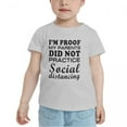 thumbnail image 2 of I'm Proof My Parents did not Practice Social Distancing Funny Toddler T Shirts for Boys Girls (Gray, 3T), 2 of 5