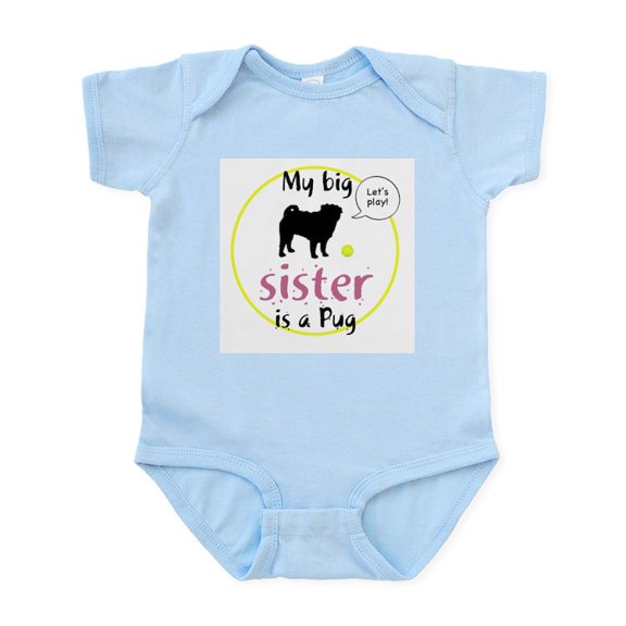 CafePress - My Big Sister Is A Pug (Let's Play!) Infant Creepe - Baby Light Bodysuit, Size Newborn - 24 Months